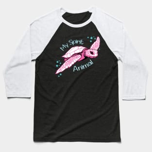 Sea Turtles are my Spirit Animal Baseball T-Shirt